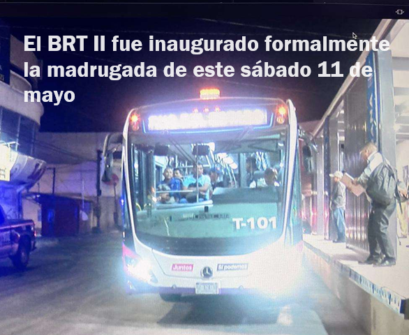 FUE INAUGURADO FORMALMENTE EL BRT II ESTE SÁBADO Y EMPEZÓ A ANDAR COMO SE HABÍA ANTICIPADO.