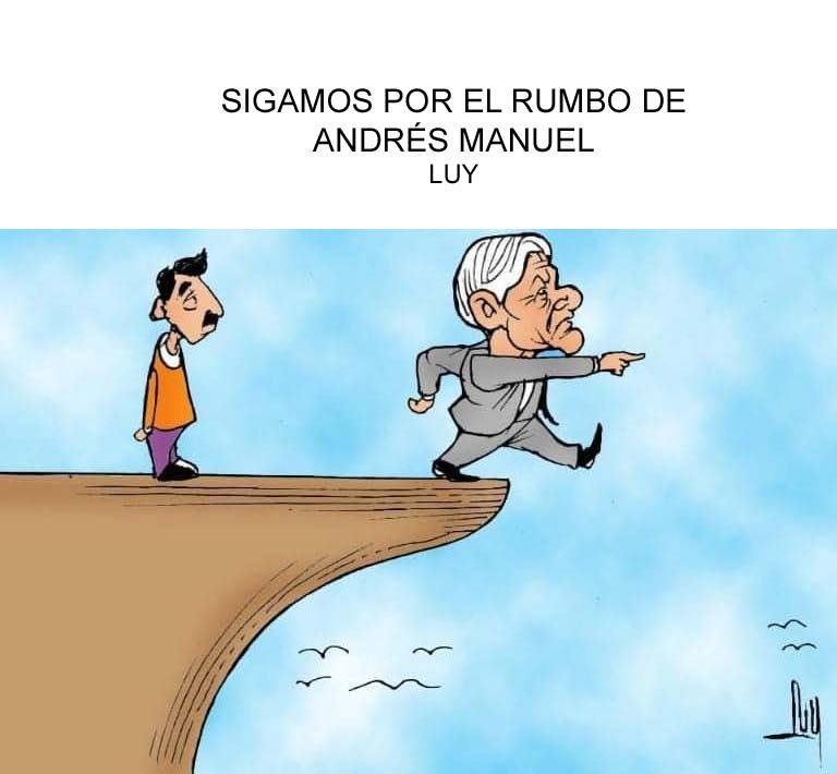 SIGAMOS POR EL RUMBO DE ANDRES MANUEL